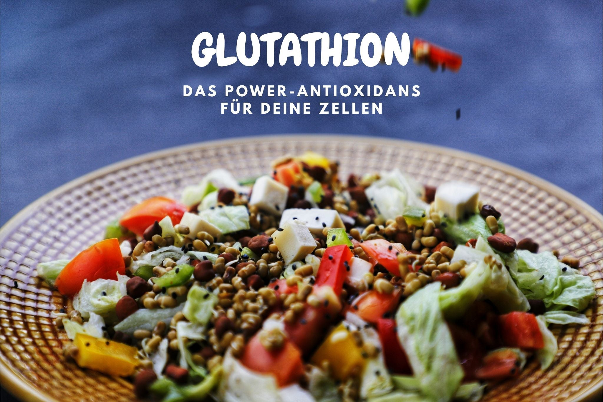 ESSENZA-NATURAL informiert: GLUTATHION - Unser Held auf mehreren Ebenen!